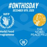 Oggi, nel 2020, il Premio Nobel per la Pace al World Food Programme